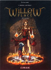 Willow Place : Réincarnations [2005]