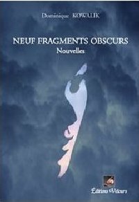 Neuf fragments obscurs