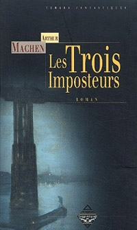 Les Trois imposteurs [2002]