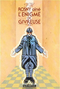L'enigme de Givreuse [1917]