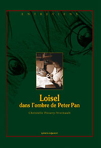 Loisel, dans l'ombre de Peter Pan