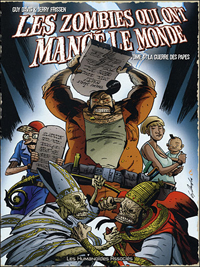 Les zombies qui ont mangé le monde : La Guerre des papes #4 [2008]