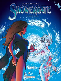 Showergate : La Reine Sombre #1 [2007]
