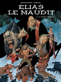 Elias le maudit : Le Soldat d'Argile #3 [2007]