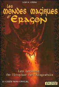 L'Héritage : Les Mondes Magiques d'Eragon