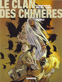 Le Clan des Chimères : L'Oubli #6 [2007]