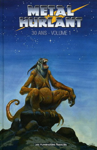 Métal Hurlant - 30 ans