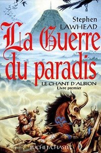 Le Chant d'Albion : La Guerre du Paradis #1 [1997]