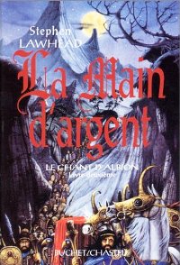 Le Chant d'Albion : La Main d'Argent #2 [1997]