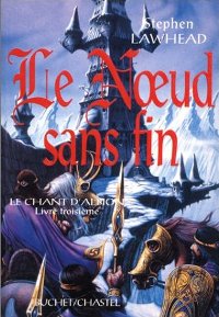 Le Chant d'Albion : Le Noeud sans Fin #3 [1998]