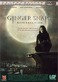 La Créature : Ginger snaps : resurrection #2 [2007]