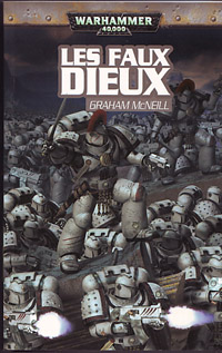 Warhammer 40 000 : L'Hérésie d'Horus : Série Héresie d'Horus: Les Faux Dieux #2 [2007]