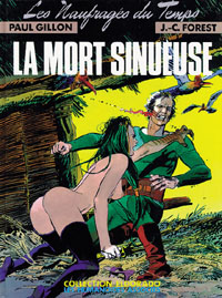 Les Naufragés du Temps : La Mort sinueuse #2 [1980]