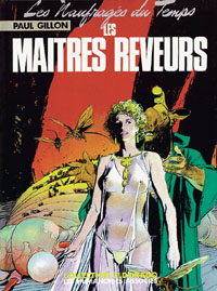 Les Naufragés du Temps : Les Maîtres Rêveurs #6 [1980]