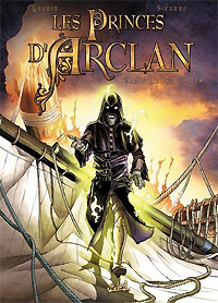 Les Princes d'Arclan : Le Sans nom #4 [2007]