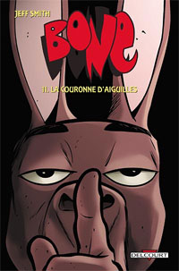 Bone : La Couronne d'aiguilles #11 [2005]