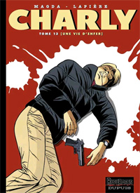 Charly : Une vie d'enfer #13 [2007]