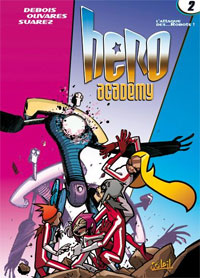 Hero Academy : L'attaque des... robots #2 [2007]