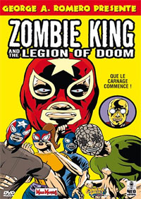 Zombie King and the Legion of Doom [2006]