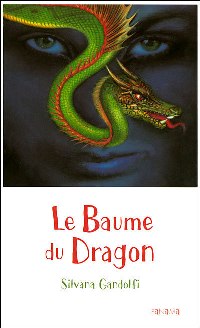 Le Baume du Dragon [2007]