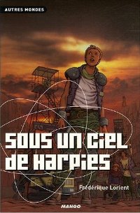 Sous un ciel de harpies [2006]