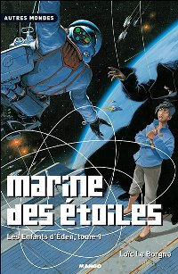 Les Enfants d'Eden : Marine des étoiles #1 [2006]