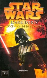 Star Wars : Dark Lord, l'ascension de Dark Vador [2007]