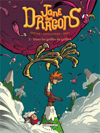 Jane des dragons : Dans les griffes du griffon #2 [2007]