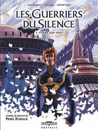 Les Guerriers du Silence : Pierre Qui Vole #3 [2007]