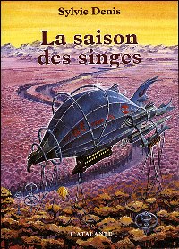 La Saison des Singes