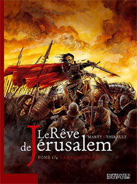 Le rêve de Jérusalem : La Milice sacrée #1 [2007]