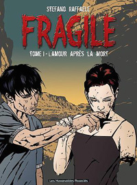 Fragile : L'Amour après la Mort #1 [2003]