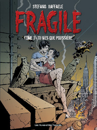 Fragile : Tu n'es que Poussière #3 [2005]