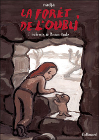 La Forêt de l'oubli : Le Chemin de Maison-Haute #1 [2006]