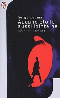 Aucune étoile aussi lointaine [1998]