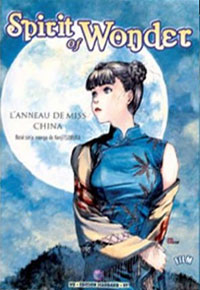 Spirit of Wonder : L'anneau de Miss China [2007]