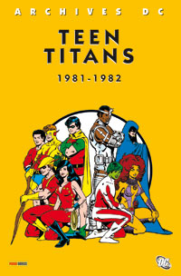 Archives DC Teen Titans 1981-1982 [2007]
