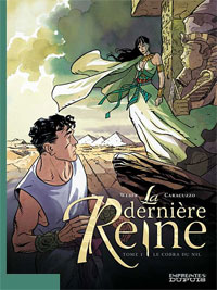 La dernière reine : Le cobra du Nil #1 [2007]