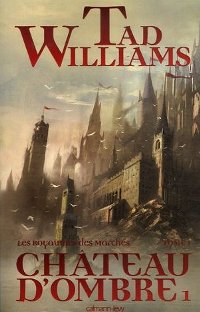 Le Royaume des Marches : Le Château d'Ombre #1 [2007]