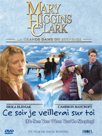 Mary Higgins Clark : Ce soir je veillerai sur toi [2003]