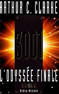 2001, L'odyssée de l'espace : 3001, l'odyssée finale [1997]