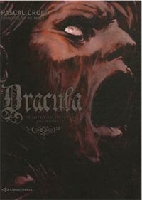 Dracula : Le mythe raconté par Bram Stocker #2 [2007]