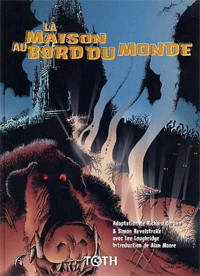 La Maison au Bord du Monde [2003]