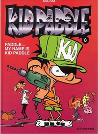 Paddle...My name is Kid Paddle #8 [2002]