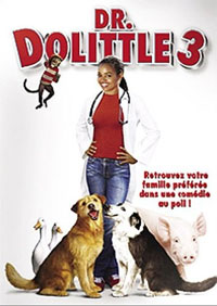 Docteur Dolittle : Dr Dolittle 3 [2006]