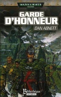Warhammer 40 000 : Série Fantômes de Gaunt, Cycle Second, La Sainte: Garde d'honneur #4 [2006]