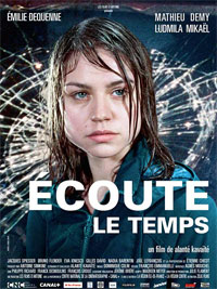 Ecoute le temps [2007]