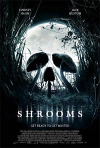 Shrooms [2008]