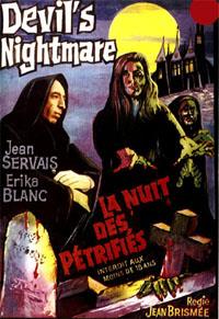 La Nuit des pétrifiés/ Succubus / Au service du Diable : La Nuit des Pétrifiés [1973]