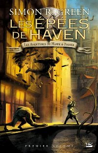 Hawk & Fisher : Les Épées de Haven - Intégrale #1 [2007]